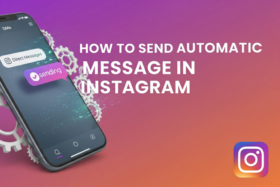 How to Send Automatic Message in Instagram