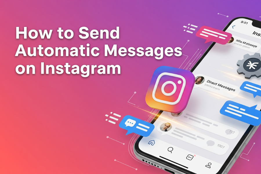 How to Send Automatic Messages on Instagram