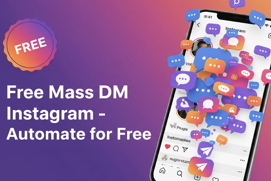 Free Mass DM Instagram: How to Automate Your Growth and Connect at Scale