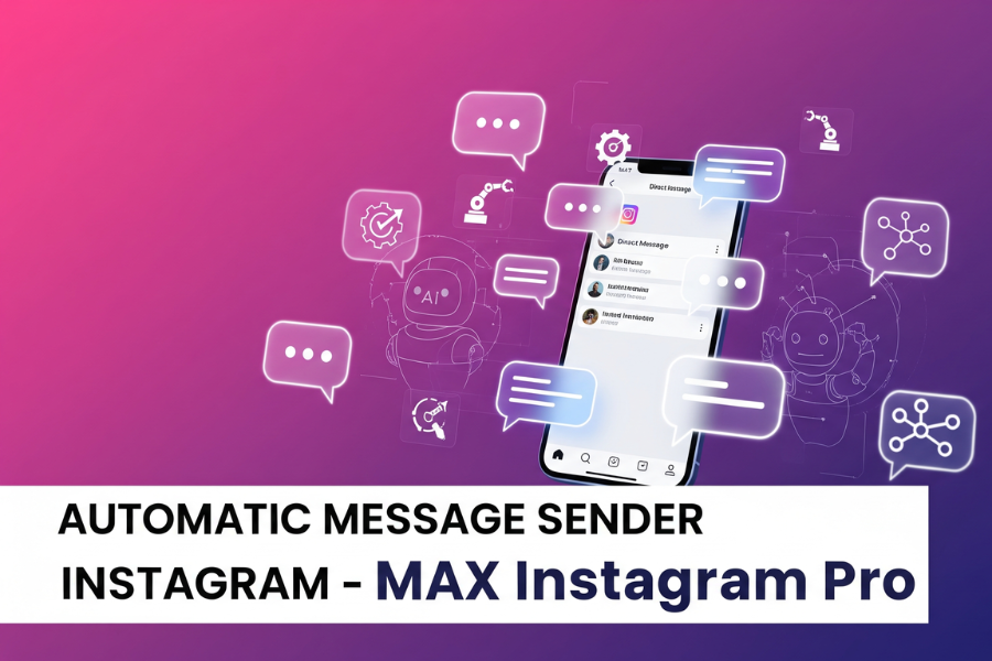 Automatic Message Sender Instagram: Boost Engagement & Grow Your Audience Effortlessly