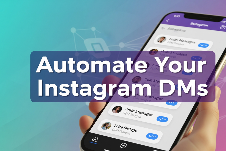 Auto Send Instagram Message: Automate Your DMs and Grow Engagement Effortlessly