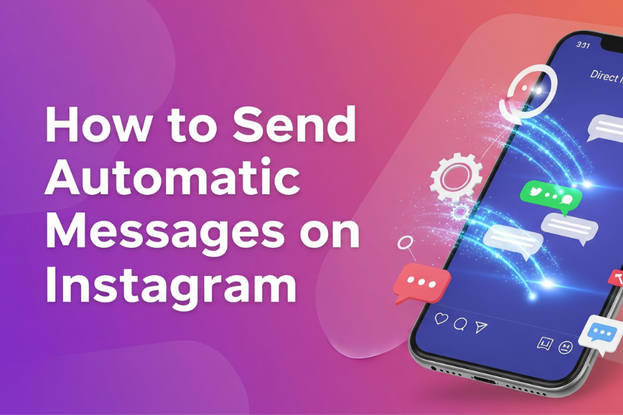How to Send Automatic Messages on Instagram