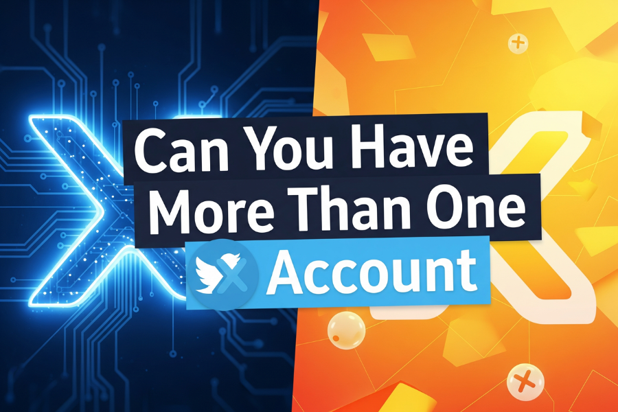 Can You Have Multiple X Accounts? Your Complete Guide
