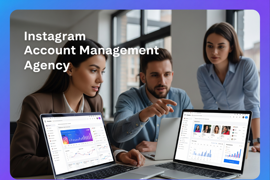 Instagram Account Management Agency: The Smart Way to Grow and Scale Your Brand on Instagram