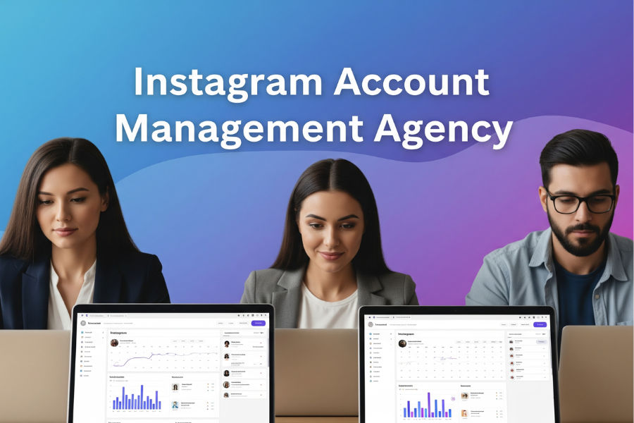 Instagram Account Management Agency: The Smart Way to Grow and Scale Your Brand on Instagram