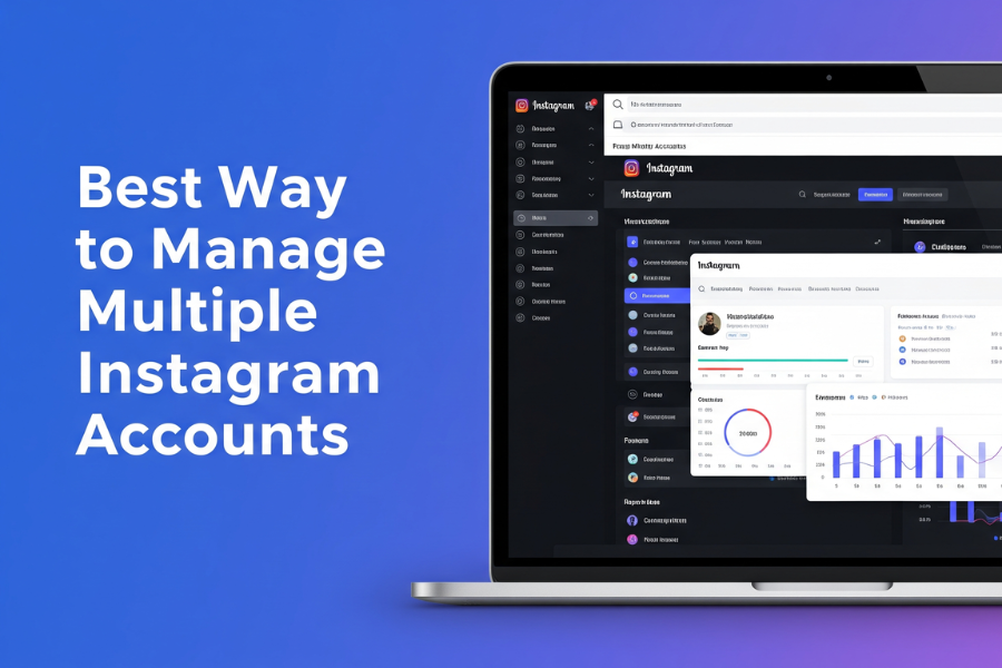 Best Way to Manage Multiple Instagram Accounts: The Complete Expert Strategy for 2026