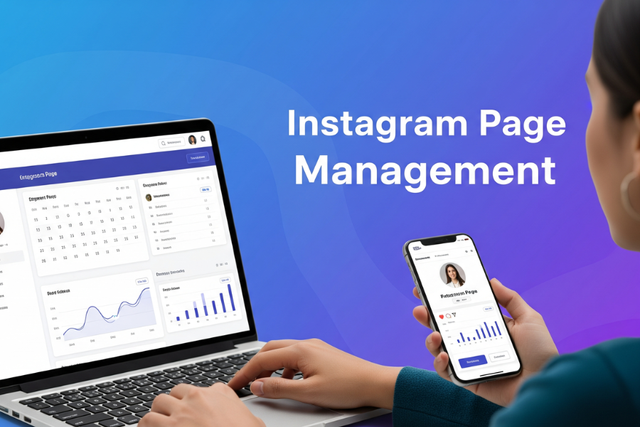 Instagram Page Management: The Complete Guide to Growing, Managing, and Scaling Your Instagram Page