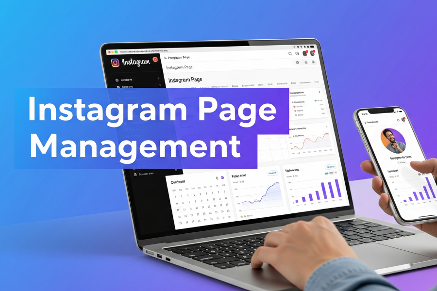 Instagram Page Management: The Complete Guide to Growing, Managing, and Scaling Your Instagram Page