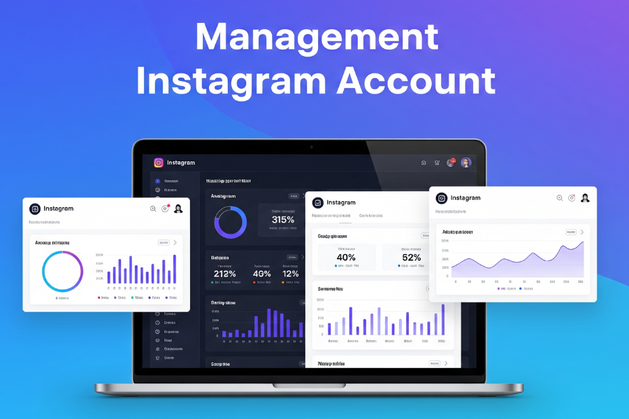 Management Instagram Account: The Complete Expert Guide to Scale Growth in 2026