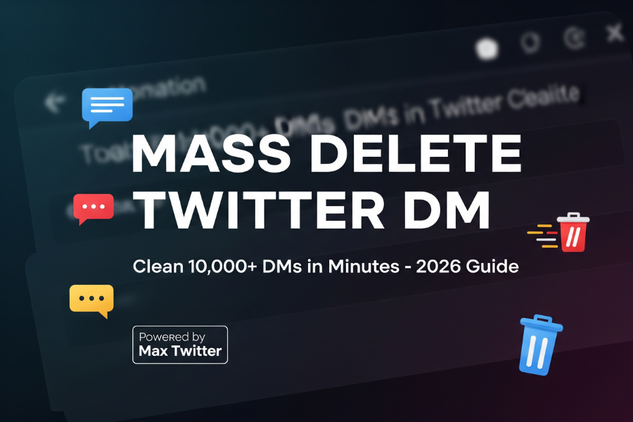 Mass Delete Twitter DM – The Fastest Way to Clean Your Inbox Without Losing Your Mind