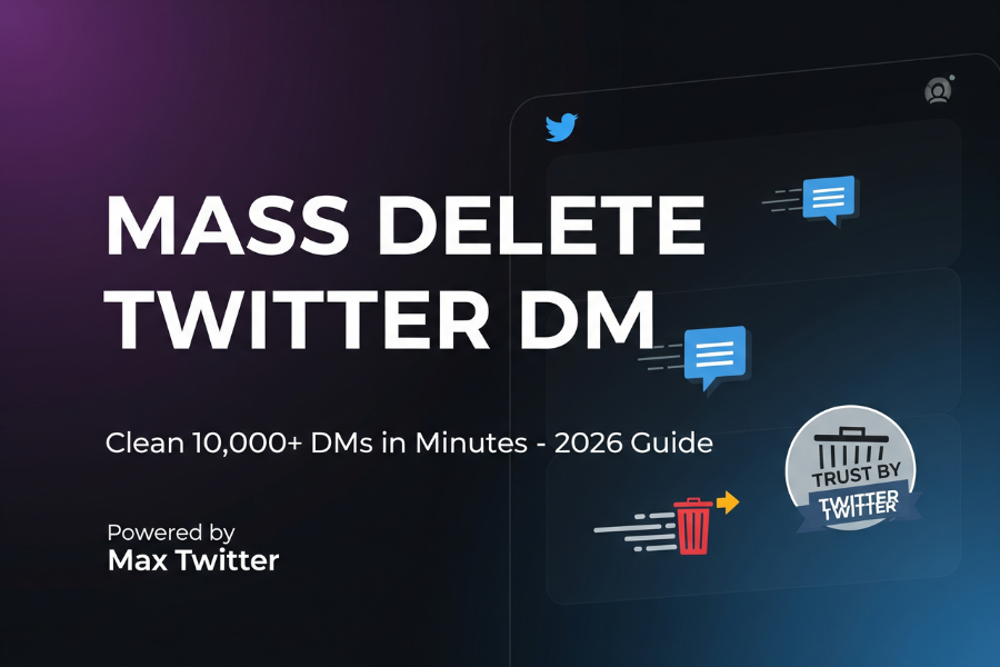 Mass Delete Twitter DM – The Fastest Way to Clean Your Inbox Without Losing Your Mind
