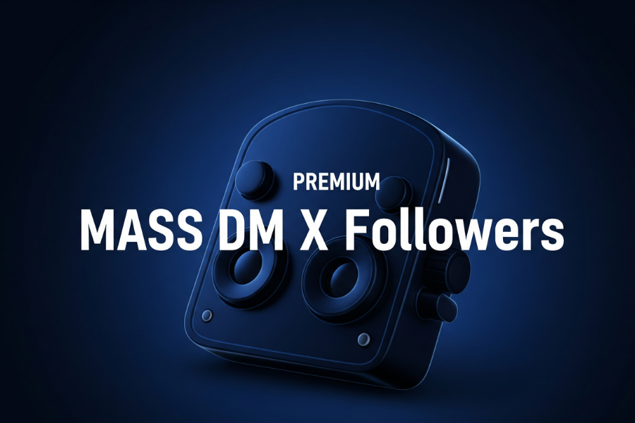 Mass DM X Followers — The Smart, Safe & Scalable Outreach Strategy Experts Use in 2026